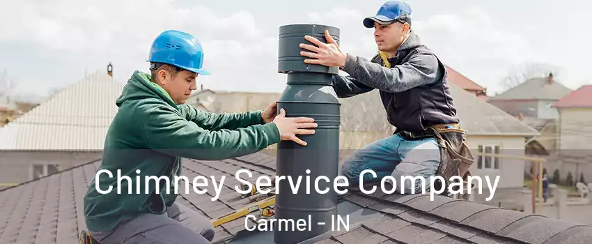  Chimney Service Company Carmel - IN