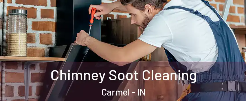  Chimney Soot Cleaning Carmel - IN