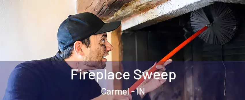  Fireplace Sweep Carmel - IN