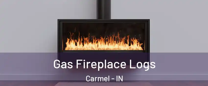  Gas Fireplace Logs Carmel - IN